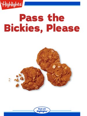 cover image of Pass the Bickies, Please